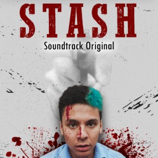 Stash (Soundtrack Original)