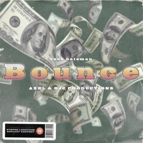 Bounce ft. Axel & RJC Productions | Boomplay Music