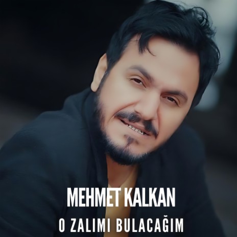 O Zalımı Bulacağım | Boomplay Music