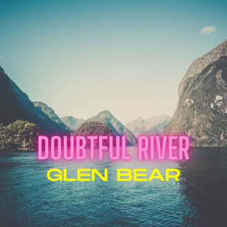 Doubtful River | Boomplay Music