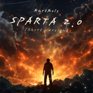 Sparta 2.0 (Shortly)