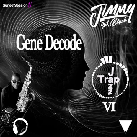 Trap VI Gene Decode | Boomplay Music
