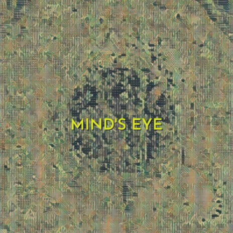 Mind's eye | Boomplay Music