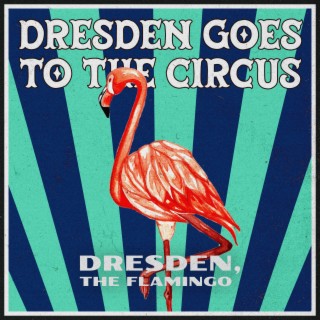 Dresden Goes to the Circus