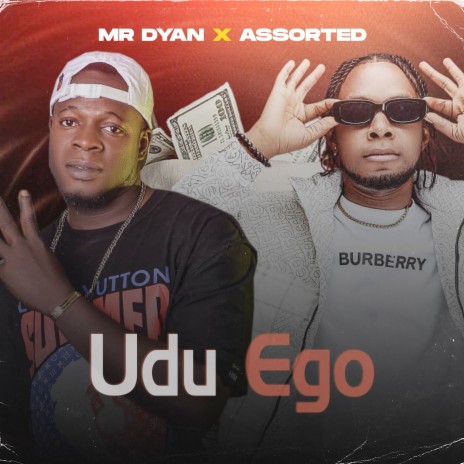 Udu Ego ft. Assorted | Boomplay Music