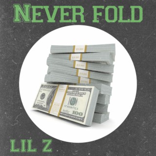 NEVER FOLD FREESTYLE