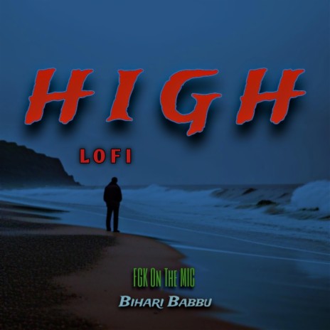 High (Lofi) ft. Bihari Babbu | Boomplay Music