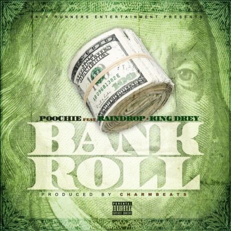 Bankroll (feat. Kingdrey & MissRaindrop)
