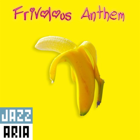 Frivolous Anthem | Boomplay Music