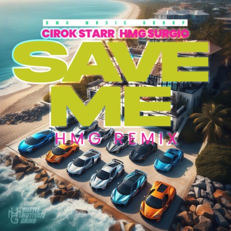 Save Me (HMG mix) ft. HMG Surgio | Boomplay Music