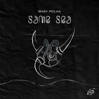 Same Sea lyrics | Boomplay Music