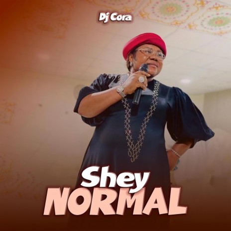Shey Normal | Boomplay Music