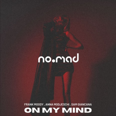 She's On My Mind ft. Anna Modjeschi & Sam Giancana | Boomplay Music