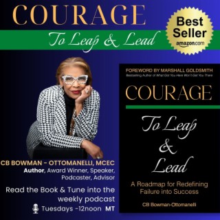 CB LIVE! Courage to Leap & Lead with Magdalena Mook - part 1, episode 119