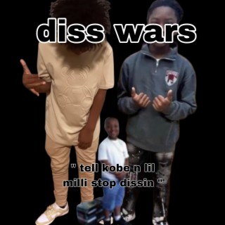 diss wars (friendly)