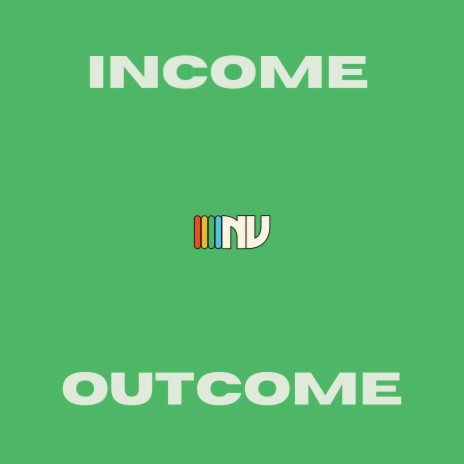 income/outcome