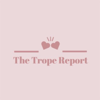 The Trope Report
