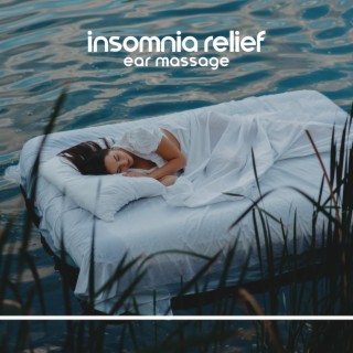 Insomnia Relief: Ear Massage, Nap, Waves of Relaxation, Sleep Better with Nature's Whispers