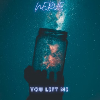 You Left Me