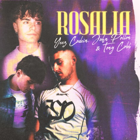 Rosalía ft. John Pollõn & Tony Cobb | Boomplay Music