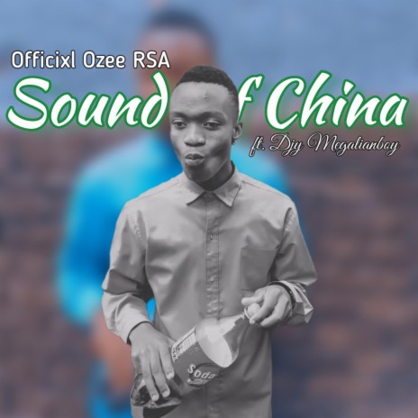 Sound Of China (feat. Djy Megalianboy) | Boomplay Music