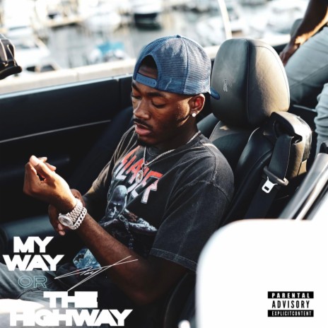 My Way Or The Highway | Boomplay Music