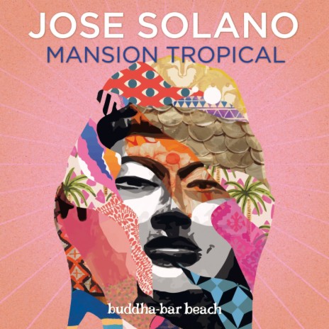 Mansion Tropical ft. Jose Solano | Boomplay Music