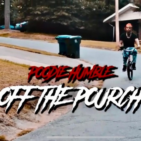 Off Tha Pourch | Boomplay Music