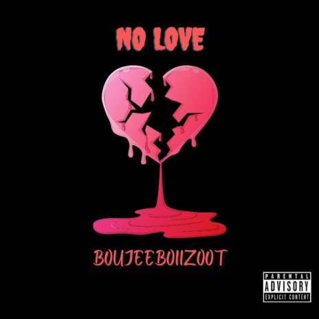 No Love | Boomplay Music