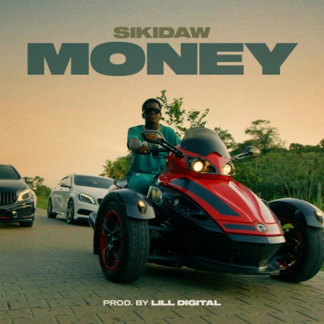 Money ft. SikiDaw | Boomplay Music