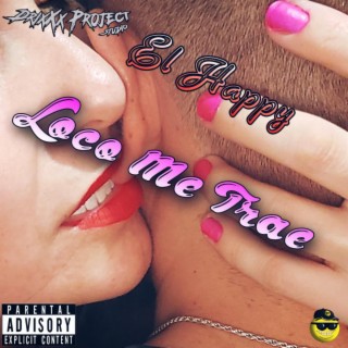 Loco Me Trae lyrics | Boomplay Music