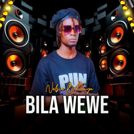 Bila Wewe