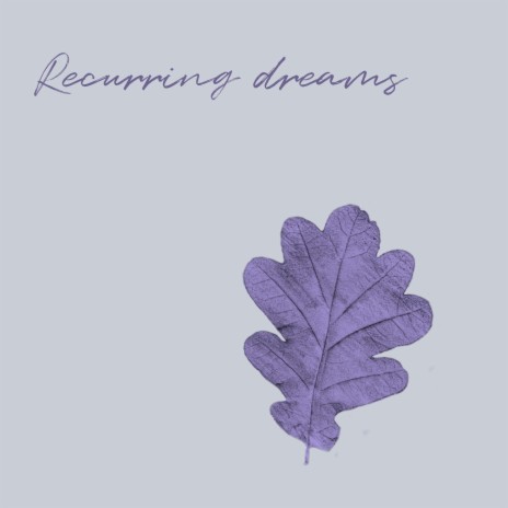 Recurring dreams (Single edit) | Boomplay Music