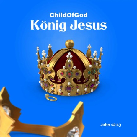 König Jesus | Boomplay Music