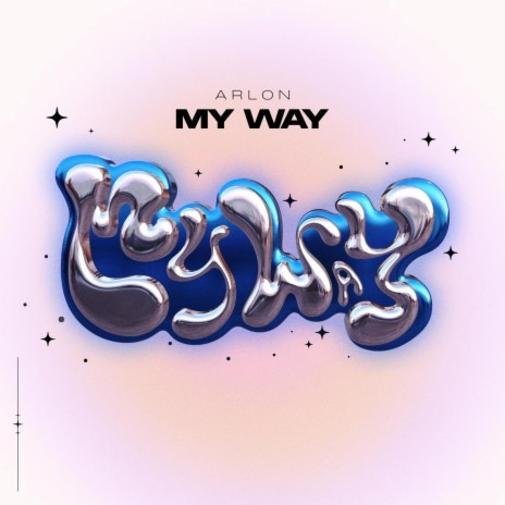 My Way | Boomplay Music