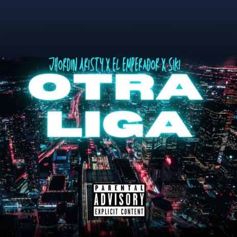 Otra Liga ft. el emperador & siki | Boomplay Music