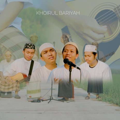 Khoirol Bariyah | Boomplay Music