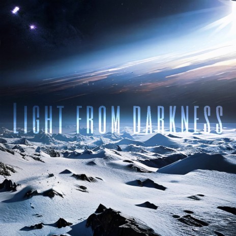 Light from Darkness | Boomplay Music