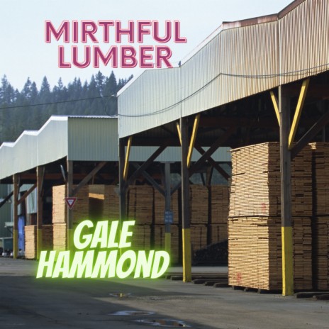 Mirthful Lumber
