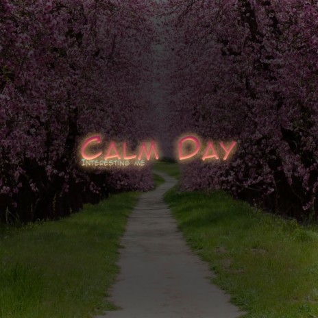 Calm Day