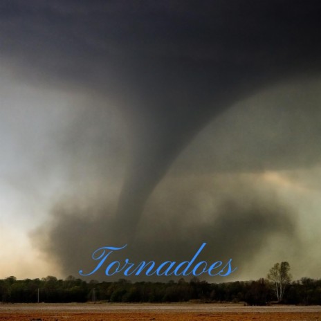 Tornadoes | Boomplay Music