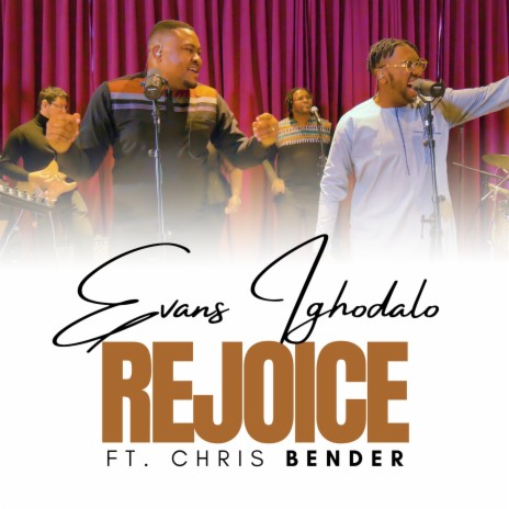 Rejoice (feat. Chris Bender) | Boomplay Music