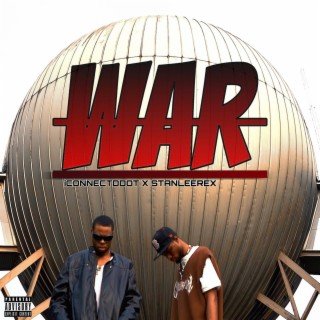 War ft. Stanleerex lyrics | Boomplay Music