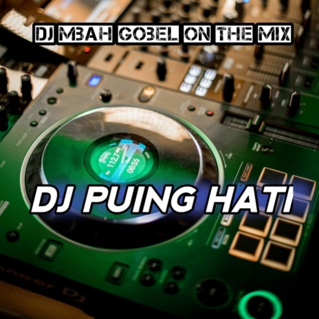 DJ Puing Hati ft. Mala Agatha | Boomplay Music