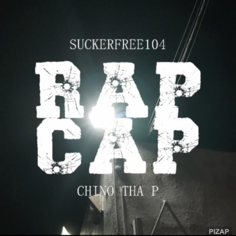 RAP CAP ft. Chino Tha P | Boomplay Music