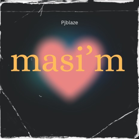 Masi’m | Boomplay Music