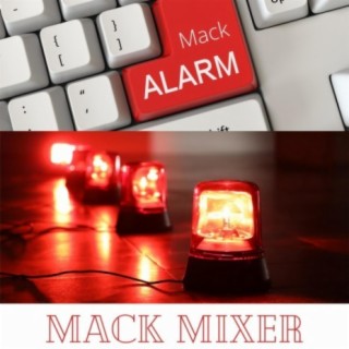 Mack Alarm