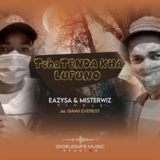 Thitsha Tenda Kha Lufuno (Radio Edit) ft. Eazy SA & Isaiah Everest lyrics | Boomplay Music