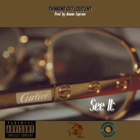 See It ft. Coolie Sway & Jimmie Soprano | Boomplay Music