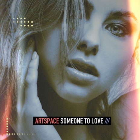 Someone to Love | Boomplay Music